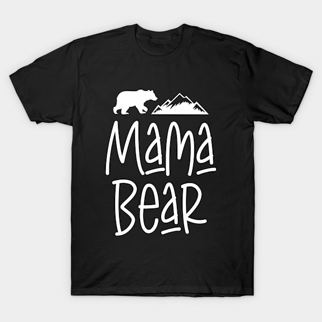 Mama Bear love Mothers Day T-Shirt by cecatto1994